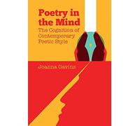 Poetry in the Mind: The Cognition of Contemporary Poetic Style