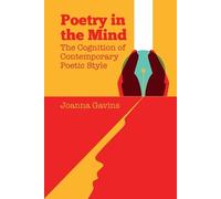 Poetry in the Mind: The Cognition of Contemporary Poetic Style