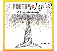 Poetry+Jazz: A Magical Marriage