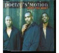 Poetry-N-Motion - What You Want
