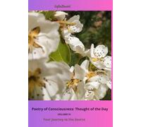 Poetry of Consciousness: Thought of the Day: Your Journey to the Source VOLUME III (Poezja Świadomości Myśl Dnia (Tom1-4))