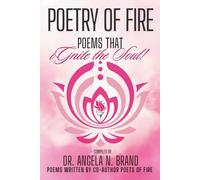 Poetry Of Fire: Poems That iGnite The Soul!