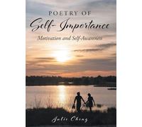 Poetry of Self-Importance: Motivation and Self-Awareness