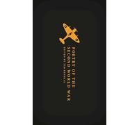 Poetry of the Second World War: An Anthology (Oxford World's Classics Hardback Collection)