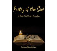Poetry of the Soul: A Faith-filled Poetry Anthology