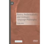 Poetry, Performativity, and Ordinary Language Philosophy