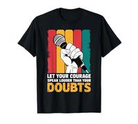 Poetry Slam Deja Que tu Coraje hable más Fuerte Slam Poesía Camiseta