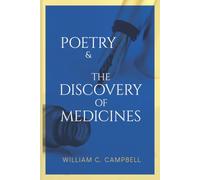 Poetry & The Discovery of Medicines