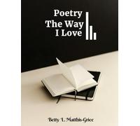 “Poetry The Way I Love”