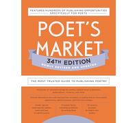 Poet's Market 34th Edition: The Most Trusted Guide to Publishing Poetry