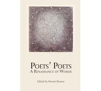 Poets' Poets: A Renaissance of Words