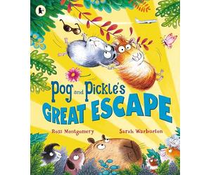 Pog and Pickle's Great Escape: What if your pet guinea pigs went on holiday? A fun rhyming picture book comedy perfect for summer storytimes, by multi-award-winning author Ross Montgomery, ages 3-7