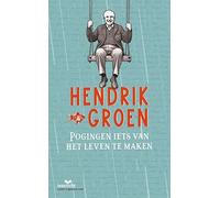 Pogingen iets van het leven te maken