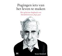 Pogingen iets van het leven te maken: roman