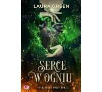 Pogrzebany świat (2) (Serce w ogniu Pogrzebany świat Tom 2)