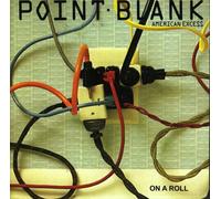 Point Blank - American Express/on a Rol