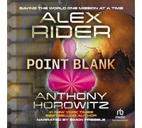 Point Blank (The Alex Rider Series)