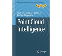 Point Cloud Intelligence (Advances in Computer Vision and Pattern Recognition)