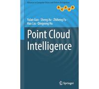 Point Cloud Intelligence (Advances in Computer Vision and Pattern Recognition)