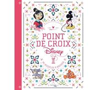 Point de croix Disney: 85 modèles à broder
