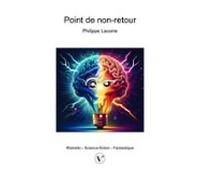 Point De Non-retour (ebook)