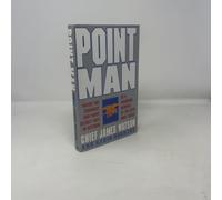 Point Man: inside the Toughest and Most Deadly Unit in Vietnam