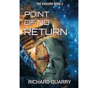 Point Of No Return: 2 (The Evolved)