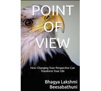 POINT OF VIEW: How Changing Your Perspective Can Transform Your Life