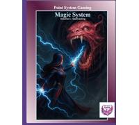 Point System Gaming - Magic System (Core Rules)