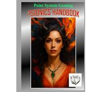 Point System Gaming - Psionic Handbook (Core Rules)