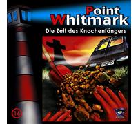 Point Whitmark - 16: die Zeit des Knochenfngers