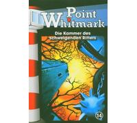 Point Whitmark - Kammer d. Schweigenden Ritters [Casete]