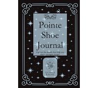 Pointe Shoe Journal: Blue Stars Pointe Shoe Tracker for Dancers of All Levels