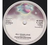 Pointer Sisters - All Your Love