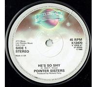 Pointer Sisters He's So Shy 7" Planet K12470 EX 1980