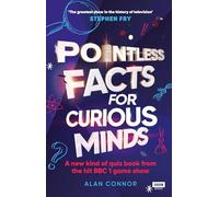 Pointless Facts for Curious Minds: A new kind of quiz book from the hit BBC 1 game show