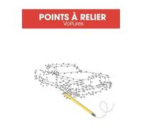 Points à Relier - Voitures: Points par Points Voiture | Dessin Automobile | Livre Dessins Supercar