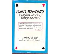 Points Schmoints!: Bergen's Winning Bridge Secrets