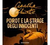 Poirot E La Strage Degli Innocenti (audiolibro)