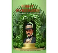Poirot Investigates: Twelve Classic Cases of the World’s Greatest Detective
