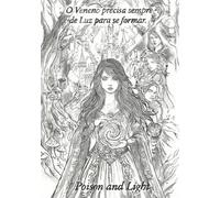 Poison and Light (Edição Especial): Veneno precisa sempre de Luz para se Formar