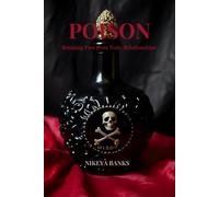 Poison: Breaking Free from Toxic Relationships