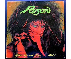 POISON - Capitol 48493 - POISON - "Open Up and Say Ahh" - Love on the rocks, Nothing but a good time, Back to the rocking horse, Good love, tearin down the walls, Look but you can't touch, Fallen angel, Every rose has its thorn, You mama don't dance, Bad to be good.- Original Printed In Holland, 1988 - Album Vinyle LP 33 tours (Et Non CD).