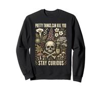 Poison Garden Humor Pretty Things Can Kill You Sudadera