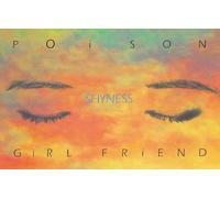 Poison Girl Friend - Shyness [Casete]