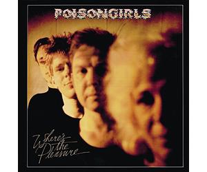 Poison Girls - Where's the Pleasure [VINYL] [Vinilo]