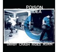 Poison Idea - Darby Crash Rides Again [Vinilo]