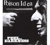Poison Idea - Feel the Darkness [Vinilo]