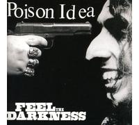 Poison Idea - Feel the Darkness [Vinilo]