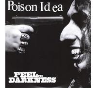 Poison Idea - Feel the Darkness [Vinilo]